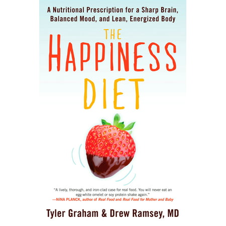 The Happiness Diet : A Nutritional Prescription for a Sharp Brain, Balanced Mood, and Lean, Energized  (Best Brain Booster Drugs)