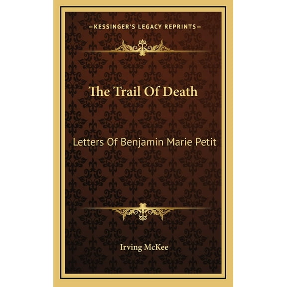 The Trail Of Death (Hardcover)