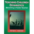 thumbnail image 1 of Pre-Owned Teaching Children Gymnastics: Becoming a Master Teacher (Paperback) 0873224779 9780873224772, 1 of 1