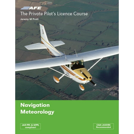 The Private Pilots Licence Course: Navigation & Meteorology v. 3