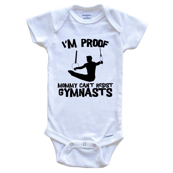 I'm Proof Mommy Can't Resist Gymnasts Funny Gymnastics Baby Bodysuit, 0-3 Months White