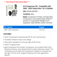 thumbnail image 2 of A/C Compressor Kit - Compatible with 2000 - 2003 Toyota Echo 1.5L 4-Cylinder 2001 2002, 2 of 2
