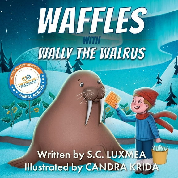 Waffles with Wally the Walrus, (Paperback)