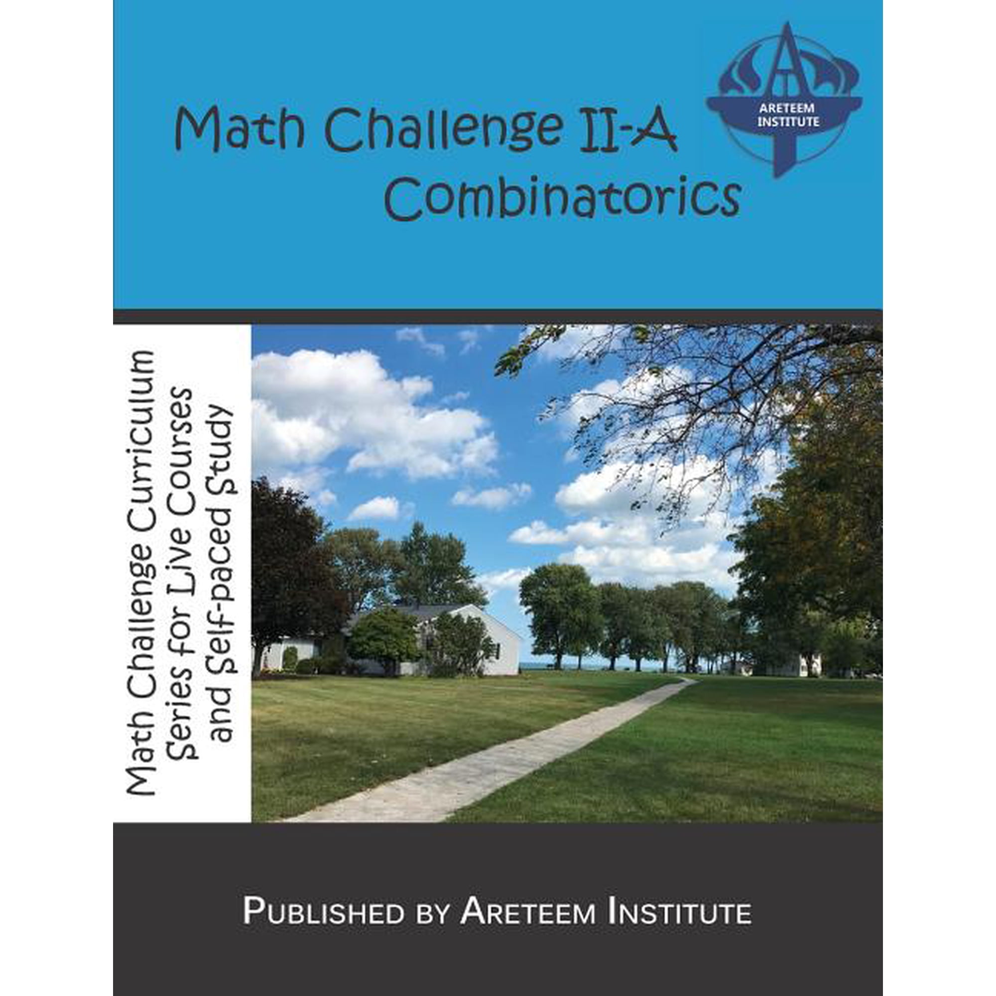 Math Challenge Curriculum Textbooks: Math Challenge II-A Combinatorics (Paperback)