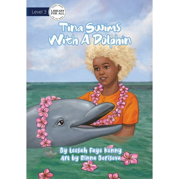 Tina Swims With A Dolphin, (Paperback)