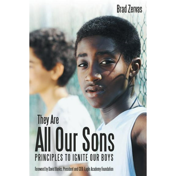 They Are All Our Sons: Principles to Ignite Our Boys, (Paperback)