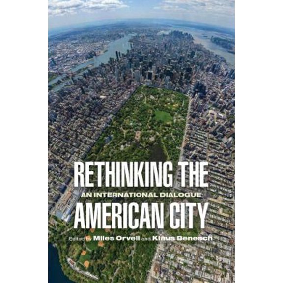 Pre-Owned Rethinking the American City : An International Dialogue (Hardcover) 9780812245615