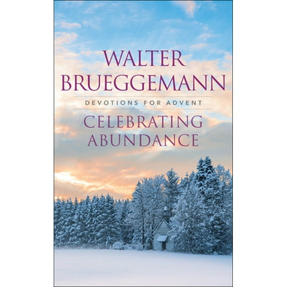 Pre-Owned Celebrating Abundance: Devotions for Advent (Paperback) 0664262279 9780664262273