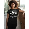 thumbnail image 2 of I Have A Dream Freedom Justice Equality MLK Jr Women's T-shirt, 2XL, Black, 2 of 6