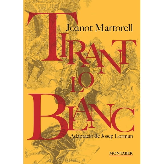 Tirant lo Blanc, (Paperback)