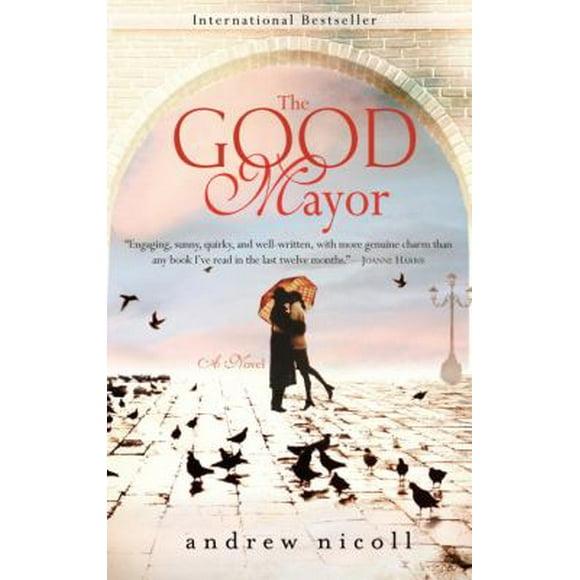 Pre-Owned The Good Mayor (Paperback) 0385343124 9780385343121