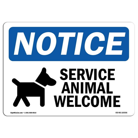 SignMission OS-NS-D-1014-L-16556 OSHA Notice Sign - Service Animals Welcome