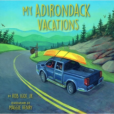 My Adirondack Vacations (Paperback)