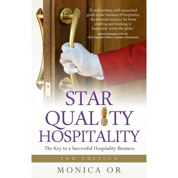 Star Quality Hospitality: The Key to a Successful Hospitality Business (Paperback)