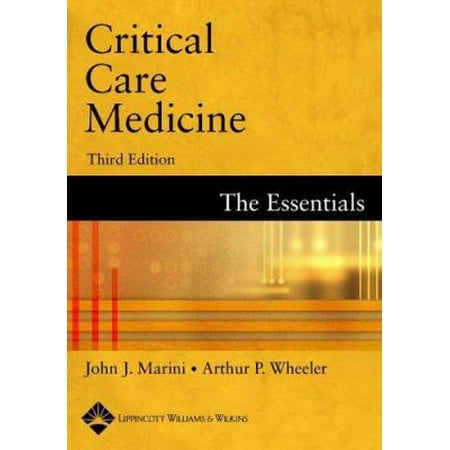 Pre-Owned Critical Care Medicine: The Essentials (Paperback) 0781739160 9780781739160