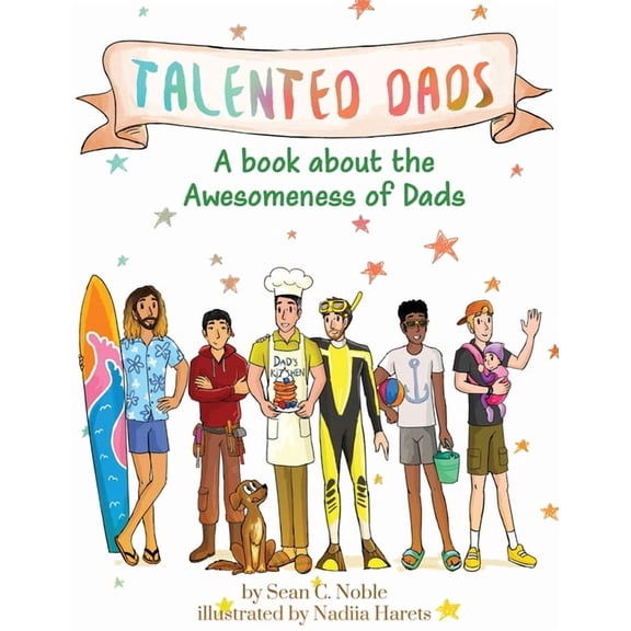Talented Dads: A book about the awesomeness of Dads, (Paperback)