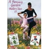 Fantasy Garden Ballet Class 2 (DVD)