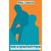 Inside an Emotional Health Program, Used [Paperback]
