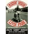 thumbnail image 2 of Ridin' High, Livin' Free: Hell-Raising Motorcycle Stories, 2 of 2