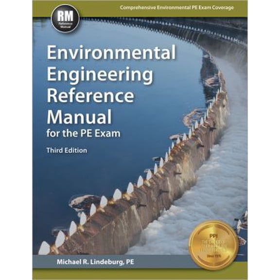 Pre-Owned Environmental Engineering Reference Manual for the PE Exam (Hardcover) 1591264758 9781591264750