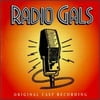 Radio Gals: Original Cast Recordings