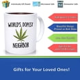 thumbnail image 2 of Neighbor Gift, Funny Birthday Gift For Neighbor, New Neighbor Gift, Best Neighbor Ever, Funny Neighbor Gift, Neighbor Birthday Gift, Ceramic Novelty Coffee Mug, Tea Cup, Gift Present For, 2 of 2