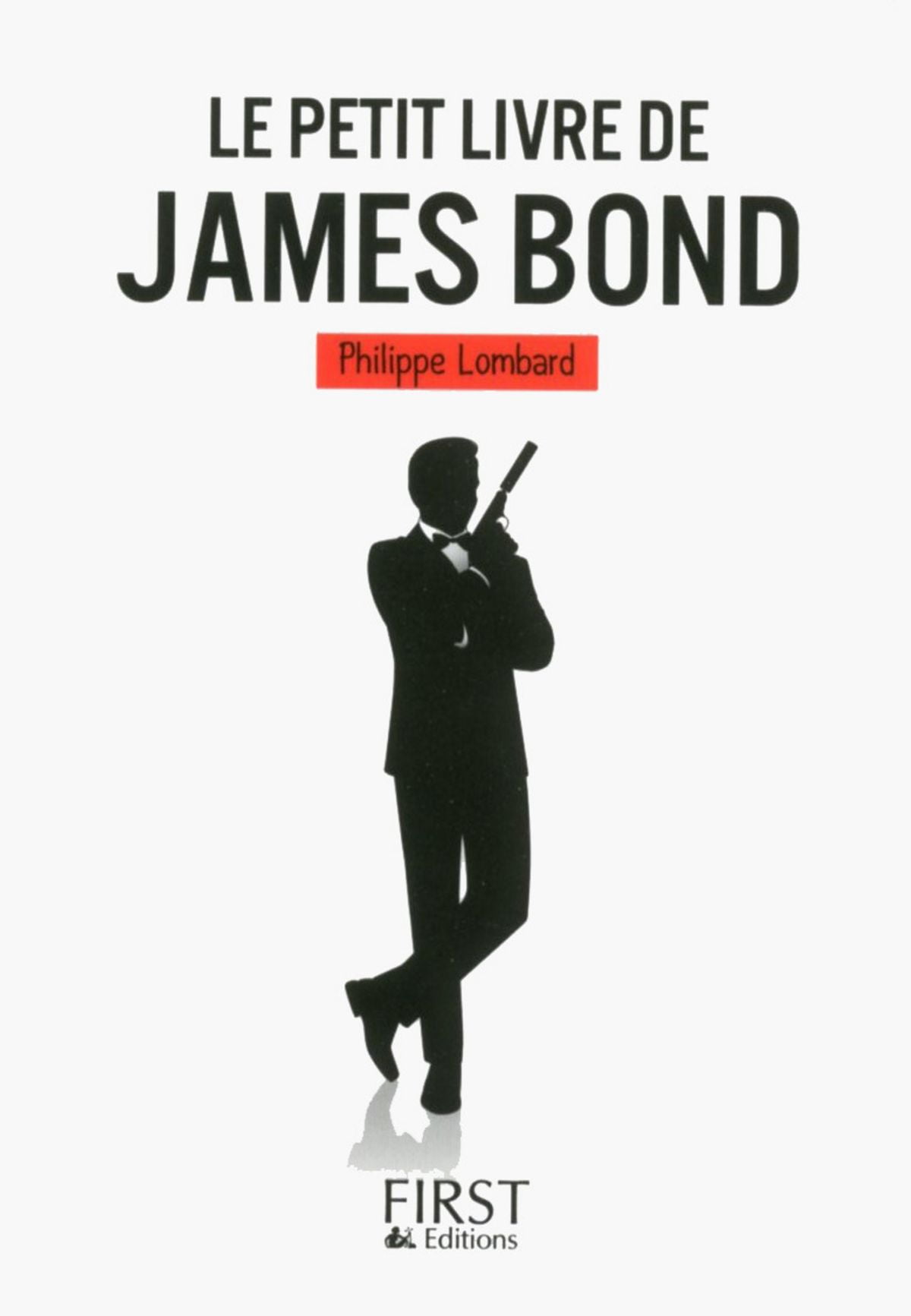 Le Petit Livre de James Bond eBook