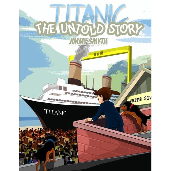 Titanic the Untold Story