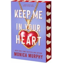 Monica Murphy: Keep Me in Your Heart (Paperback)