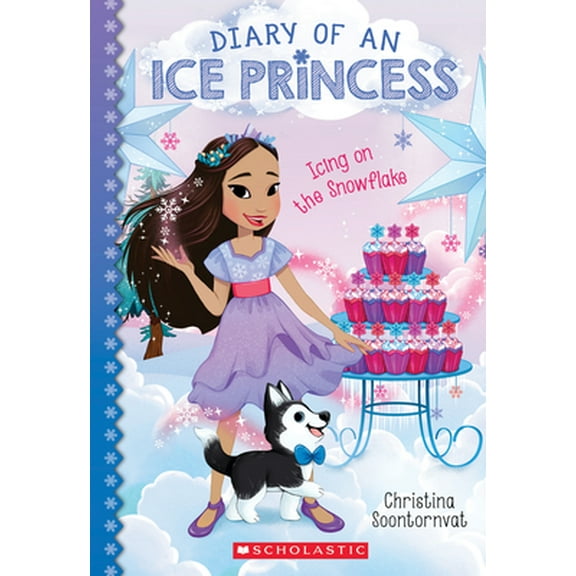 Pre-Owned Icing on the Snowflake (Diary of an Ice Princess #6): Volume 6 (Paperback) 1338607502 9781338607505