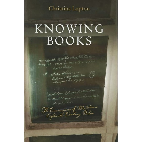 Material Texts Knowing Books: The Consciousness of Mediation in Eighteenth-Century Britain, (Hardcover)