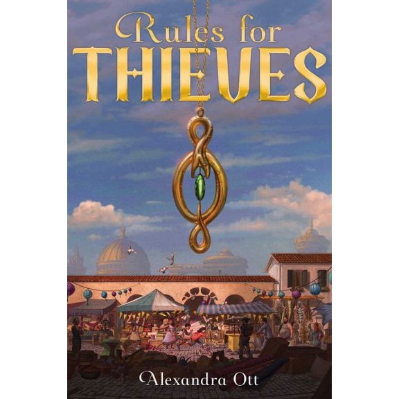 Rules for Thieves: Rules for Thieves (Series #1) (Hardcover)