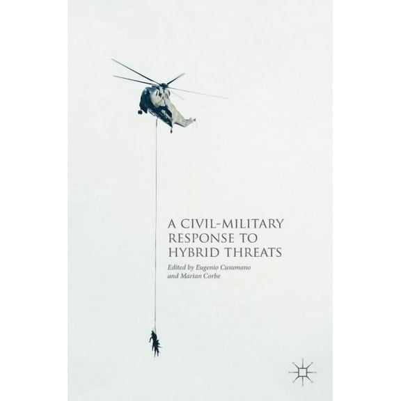 A Civil-Military Response to Hybrid Threats, (Hardcover)