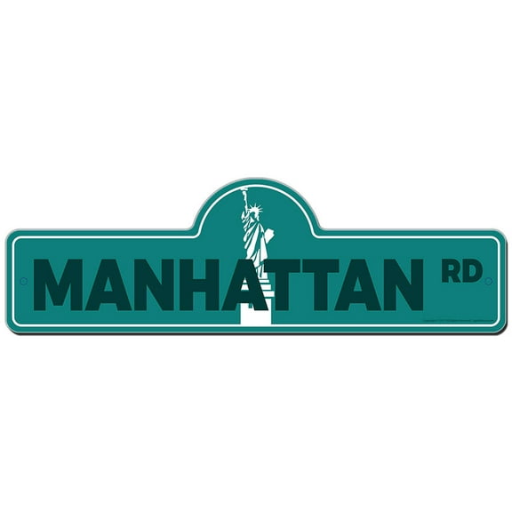 Manhattan Street Sign | Indoor/Outdoor | Funny Home Décor for Garages, Living Rooms, Bedroom, Offices | SignMission personalized gift