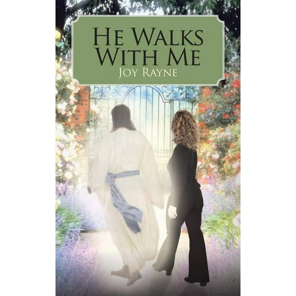 He Walks With Me (Paperback)