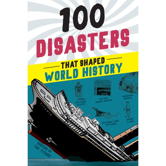 Pre-Owned 100 Disasters That Shaped World History (Paperback) 1728290082 9781728290089