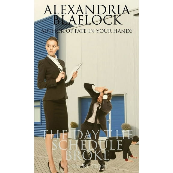 The Day the Schedule Broke: A Short Story, (Paperback)