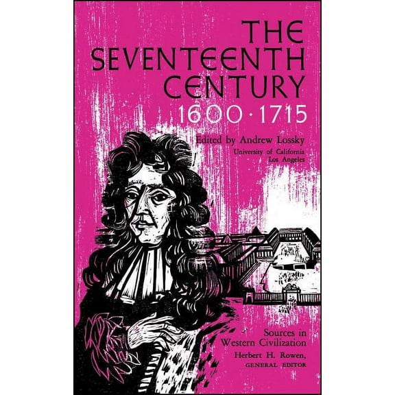 Sources in Western Civilization The Seventeenth Century, (Paperback)