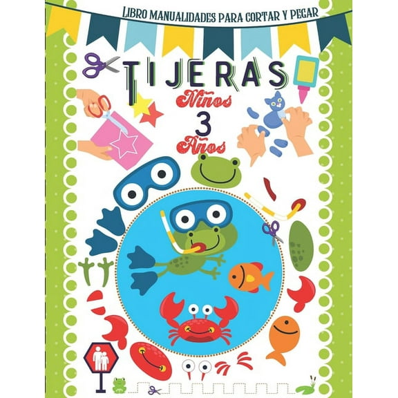 Tijeras niños 3 años: Libro manualidades para cortar y pegar., (Paperback)