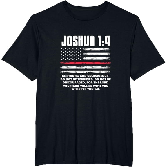 t-shirt Joshua 1:9 Be Strong And Courageous Bible Christian USA Flag T-Shirt mens t shirt，black，women，funny，misfits，men，journey