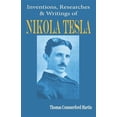 thumbnail image 1 of Pre-Owned Nikola Tesla: His Inventions, Researches and Writings, 1 of 1