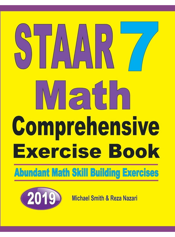 STAAR 7 Math Comprehensive Exercise Book: STAAR 7 Math Comprehensive Exercise Book (Paperback)