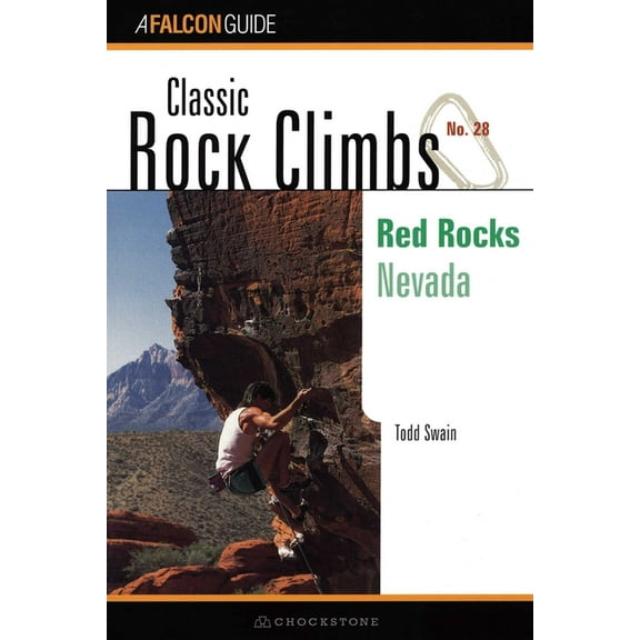 Classic Rock Climbs Classic Rock Climbs No. 28: Red Rocks, Book 28, (Paperback)