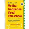 thumbnail image 1 of McGraw-Hill's Medical Translation Visual Phrasebook: 80 Key Expressions in 20 Languages, 1 of 2