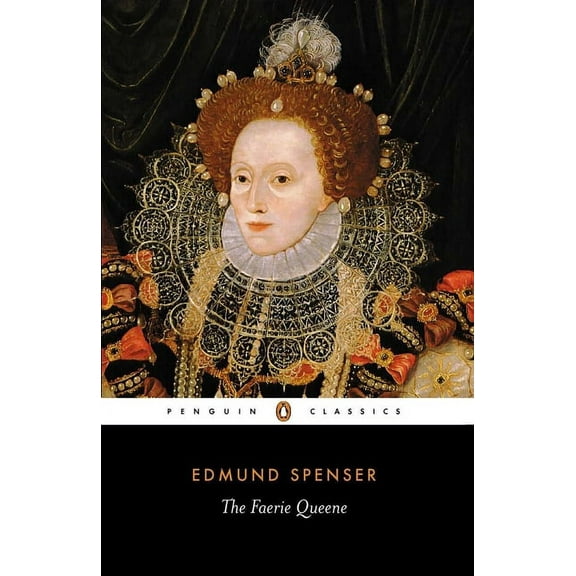 Penguin Classics The Faerie Queene, (Paperback)