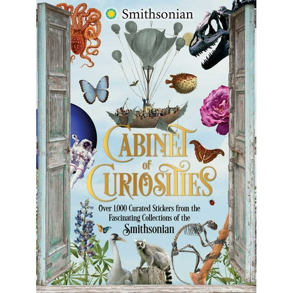 Cabinet of Curiosities: Over 1,000 Curated Stickers from the Fascinating Collections of the Smithsonian, (Hardcover)