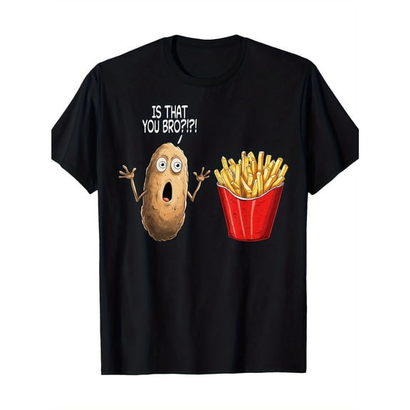 Humorous French Fry Graphic T-Shirt - "IS THAT YOU BRO?" Potato Surprised Face Design, Casual Cotton Tee, Loose Fit, Machine Washable, All-Season Round Neck Black T-shirt