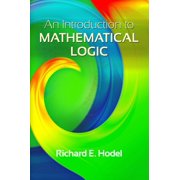 Dover Books on Mathematics An Introduction to Mathematical Logic, (Paperback)