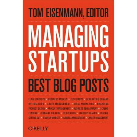 Managing Startups: Best Blog Posts - eBook (The Best Way To Start A Blog)
