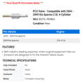 thumbnail image 2 of PCV Valve - Compatible with 2004 - 2009 Kia Spectra 2.0L 4-Cylinder 2005 2006 2007 2008, 2 of 2